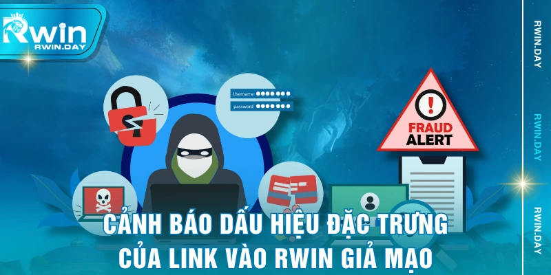 Cảnh báo dấu hiệu đặc trưng của link vào RWIN giả mạo