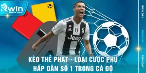 Kèo Thẻ Phạt - Loại Cược Phụ Hấp Dẫn Số 1 Trong Cá Độ