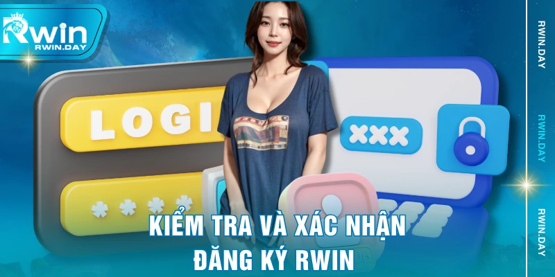 Kiểm tra và xác nhận đăng ký RWIN